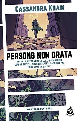PERSONS NON GRATA | 9788412057621 | KHAW,CASSANDRA | Llibreria Geli - Llibreria Online de Girona - Comprar llibres en català i castellà