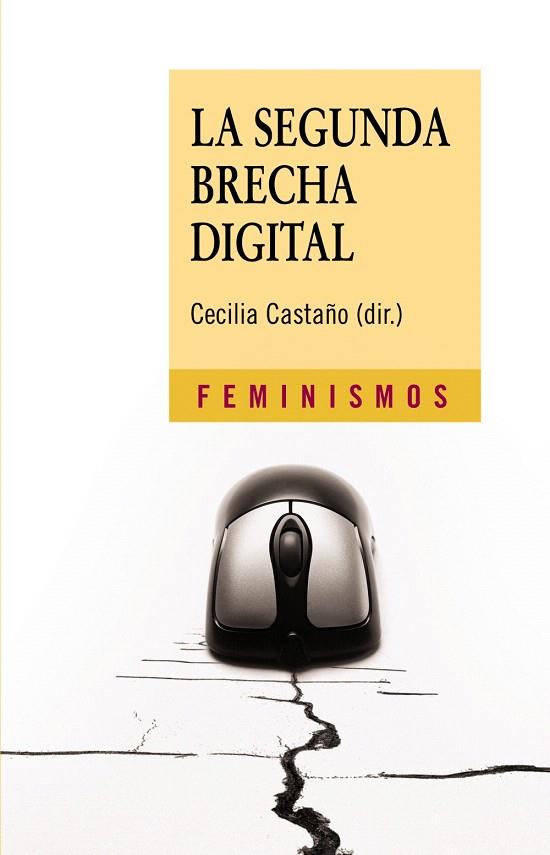 LA SEGUNDA BRECHA DIGITAL | 9788437624754 | CASTAÑO,CECILIA | Llibreria Geli - Llibreria Online de Girona - Comprar llibres en català i castellà
