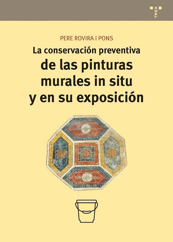 LA CONSERVACIÓN PREVENTIVA DE LAS PINTURAS MURALES IN SITU Y EN SU EXPOSICIÓN | 9788497048101 | ROVIRA I PONS,PERE | Llibreria Geli - Llibreria Online de Girona - Comprar llibres en català i castellà