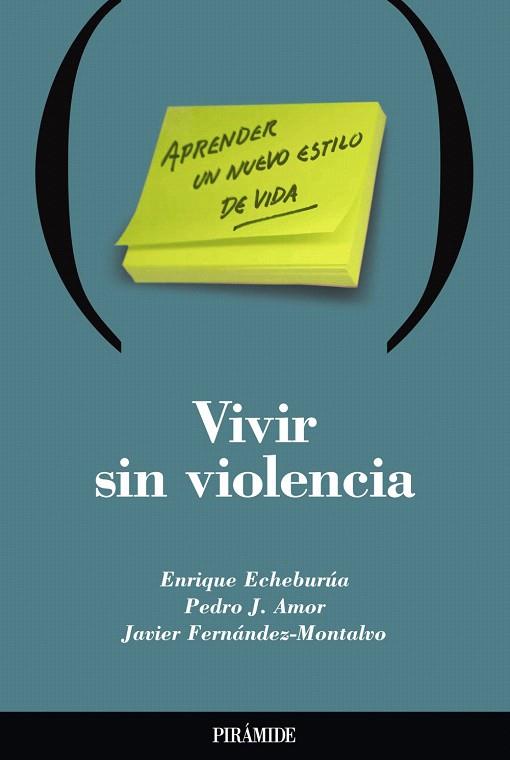 VIVIR SIN VIOLENCIA | 9788436816426 | ECHEBURUA,ENRIQUE | Llibreria Geli - Llibreria Online de Girona - Comprar llibres en català i castellà