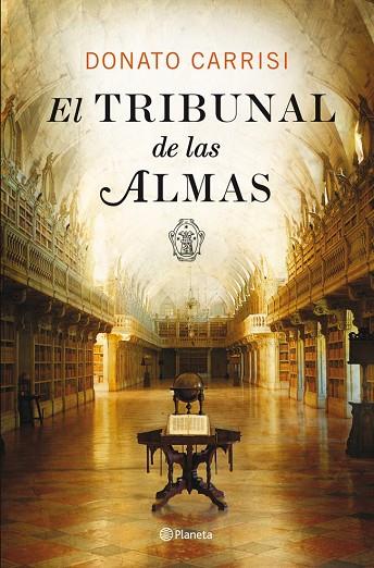 EL TRIBUNAL DE LAS ALMAS | 9788408007593 | CARRISI,DONATO | Llibreria Geli - Llibreria Online de Girona - Comprar llibres en català i castellà