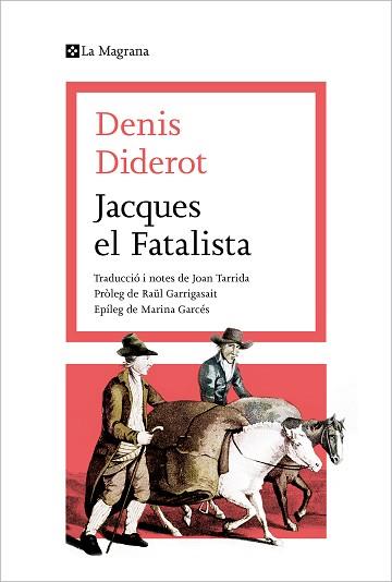 JACQUES EL FATALISTA | 9788419013415 | DIDEROT,DENIS | Llibreria Geli - Llibreria Online de Girona - Comprar llibres en català i castellà