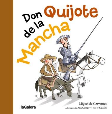 DON QUIJOTE DE LA MANCHA | 9788424653491 | CAMPOY,ANA/CALAFELL,ROSER | Llibreria Geli - Llibreria Online de Girona - Comprar llibres en català i castellà