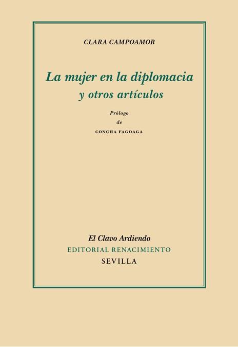 LA MUJER EN LA DIPLOMACIA Y OTROS ARTÍCULOS | 9788416981243 | CAMPOAMOR,CLARA | Llibreria Geli - Llibreria Online de Girona - Comprar llibres en català i castellà