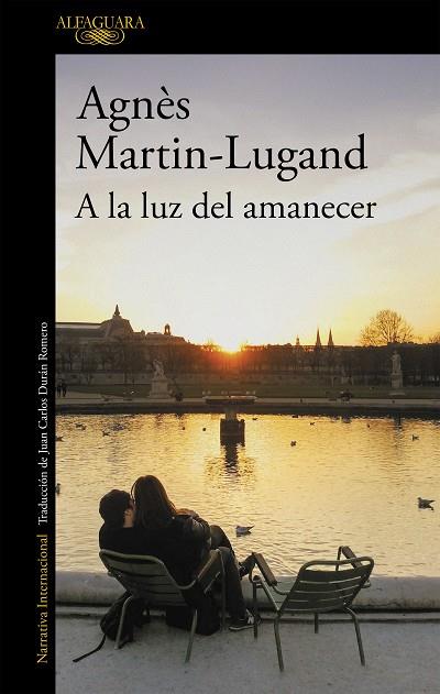 A LA LUZ DEL AMANECER | 9788420437996 | MARTIN-LUGAND,AGNÈS | Llibreria Geli - Llibreria Online de Girona - Comprar llibres en català i castellà