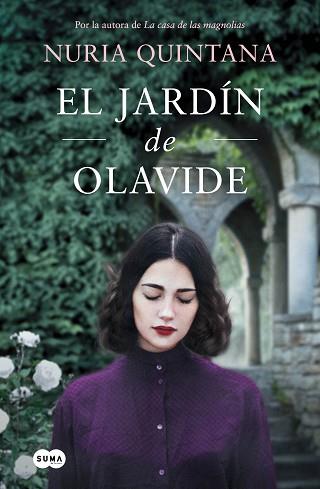 EL JARDÍN DE OLAVIDE | 9788491297871 | QUINTANA,NURIA | Llibreria Geli - Llibreria Online de Girona - Comprar llibres en català i castellà