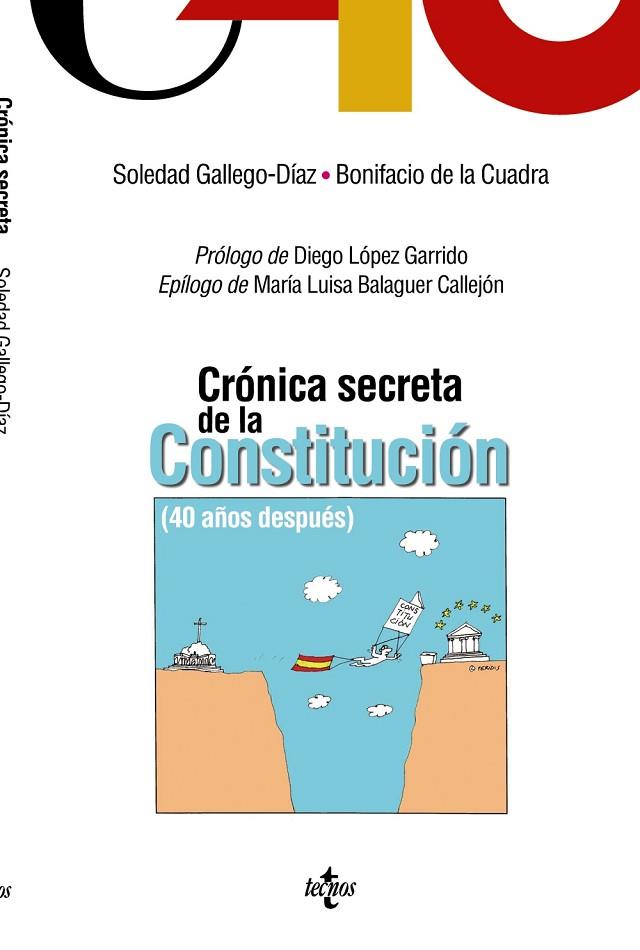 CRÓNICA SECRETA DE LA CONSTITUCIÓN | 9788430976126 | GALLEGO-DÍAZ,SOLEDAD/CUADRA,BONIFACIO DE LA | Llibreria Geli - Llibreria Online de Girona - Comprar llibres en català i castellà