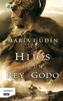 HIJOS DE UN REY GODO | 9788498724776 | GUDIN,MARIA | Llibreria Geli - Llibreria Online de Girona - Comprar llibres en català i castellà