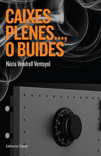CAIXES PLENES...O BUIDES | 9788491363392 | VENDRELL VENTANYOL,NÚRIA | Llibreria Geli - Llibreria Online de Girona - Comprar llibres en català i castellà