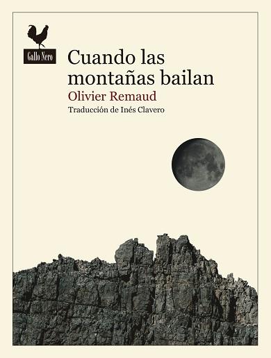 CUANDO LAS MONTAÑAS BAILAN | 9788419168436 | REMAUD, OLIVIER | Llibreria Geli - Llibreria Online de Girona - Comprar llibres en català i castellà