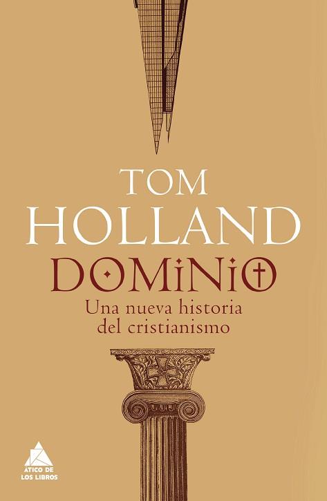 DOMINIO.UNA NUEVA HISTORIA DEL CRISTIANISMO | 9788417743512 | HOLLAND,TOM | Llibreria Geli - Llibreria Online de Girona - Comprar llibres en català i castellà