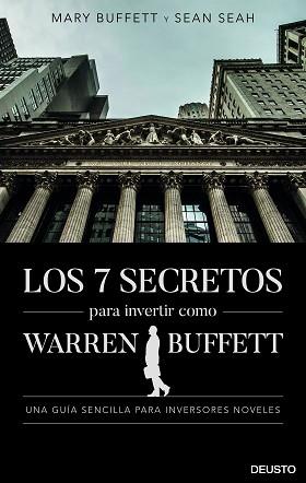 LOS 7 SECRETOS PARA INVERTIR COMO WARREN BUFFETT | 9788423431168 | BUFFETT,MARY/SEAH,SEAN | Llibreria Geli - Llibreria Online de Girona - Comprar llibres en català i castellà
