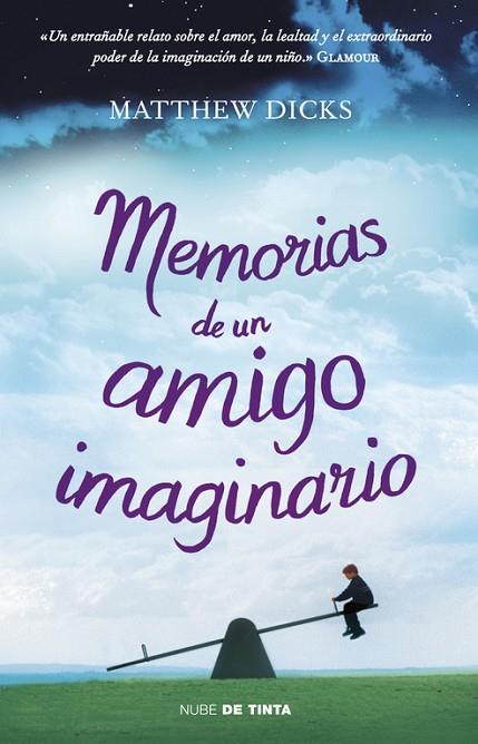MEMORIAS DE UN AMIGO IMAGINARIO | 9788415594000 | DICKS,MATTHEW | Llibreria Geli - Llibreria Online de Girona - Comprar llibres en català i castellà