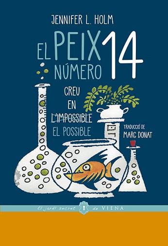 EL PEIX NÚMERO 14 | 9788417998080 | HOLM,JENNIFER L. | Llibreria Geli - Llibreria Online de Girona - Comprar llibres en català i castellà