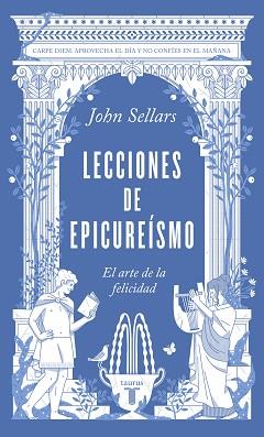 LECCIONES DE EPICUREÍSMO | 9788430624362 | SELLARS,JOHN | Llibreria Geli - Llibreria Online de Girona - Comprar llibres en català i castellà