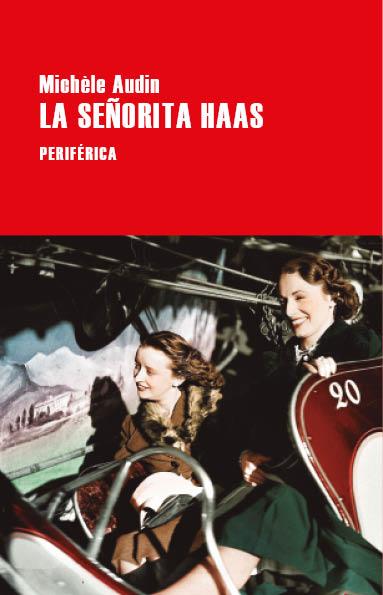 LA SEÑORITA HAAS | 9788418838606 | AUDIN,MICHÈLE | Llibreria Geli - Llibreria Online de Girona - Comprar llibres en català i castellà