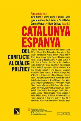 CATALUNYA-ESPANYA:DEL CONFLICTE AL DIÀLEG POLÍTIC? | 9788413522654 | A.A.D.D. | Llibreria Geli - Llibreria Online de Girona - Comprar llibres en català i castellà