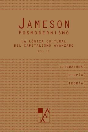 POSMODERNISMO.LA LÓGICA CULTURAL DEL CAPITALISMO AVANZADO-2 | 9789508892416 | JAMESON,FREDERIC | Llibreria Geli - Llibreria Online de Girona - Comprar llibres en català i castellà
