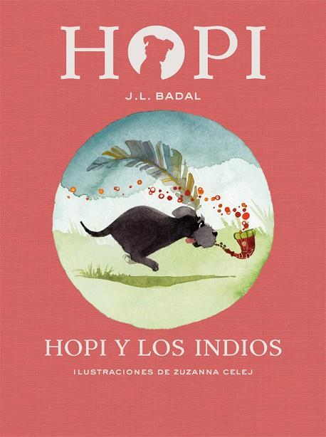 HOPI-4.HOPI Y LOS INDIOS | 9788424658434 | BADAL,JOSEP LLUÍS | Llibreria Geli - Llibreria Online de Girona - Comprar llibres en català i castellà