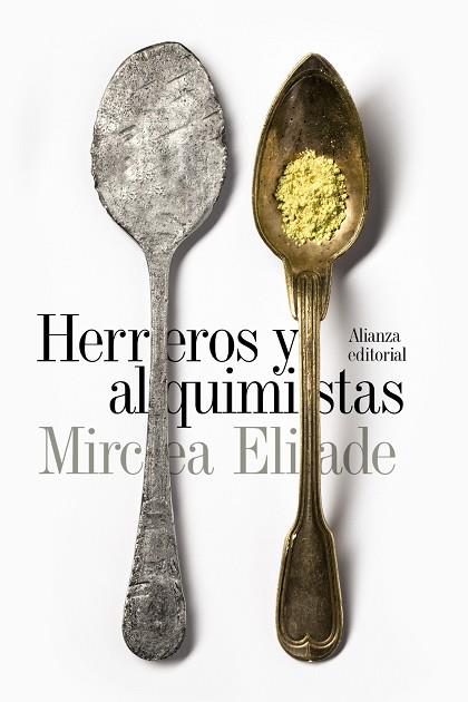 HERREROS Y ALQUIMISTAS | 9788491042747 | ELIADE,MIRCEA | Llibreria Geli - Llibreria Online de Girona - Comprar llibres en català i castellà