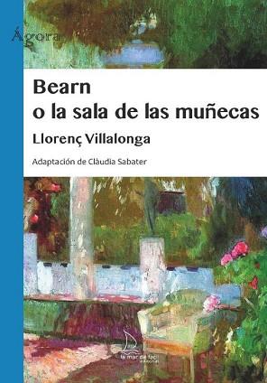 BEARN O LA SALA DE LAS MUÑECAS | 9788418378508 | VILLALONGA,LLORENÇ | Llibreria Geli - Llibreria Online de Girona - Comprar llibres en català i castellà