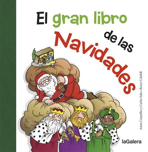 EL GRAN LIBRO DE LAS NAVIDADES | 9788424658724 | CANYELLES,ANNA/SALA I VILA,CARLES | Llibreria Geli - Llibreria Online de Girona - Comprar llibres en català i castellà