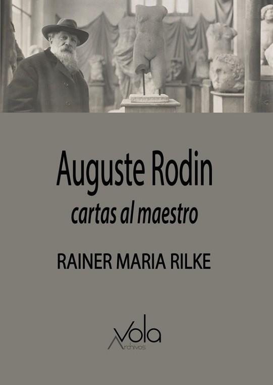 AUGUSTE RODIN.CARTAS AL MAESTRO | 9788412089769 | RILKE,RAINER MARIA | Llibreria Geli - Llibreria Online de Girona - Comprar llibres en català i castellà
