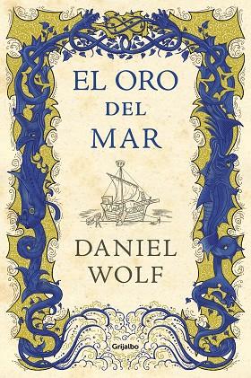 EL ORO DEL MAR | 9788425356803 | WOLF,DANIEL | Llibreria Geli - Llibreria Online de Girona - Comprar llibres en català i castellà
