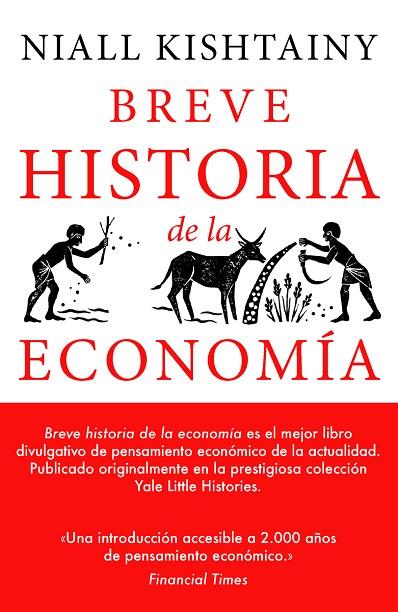BREVE HISTORIA DE LA ECONOMÍA | 9788494991394 | KISHTAINY,NIALL | Llibreria Geli - Llibreria Online de Girona - Comprar llibres en català i castellà