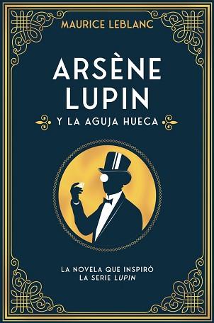 ARSÈNE LUPIN Y LA AGUJA HUECA | 9788418538599 | LEBLANC,MAURICE | Llibreria Geli - Llibreria Online de Girona - Comprar llibres en català i castellà