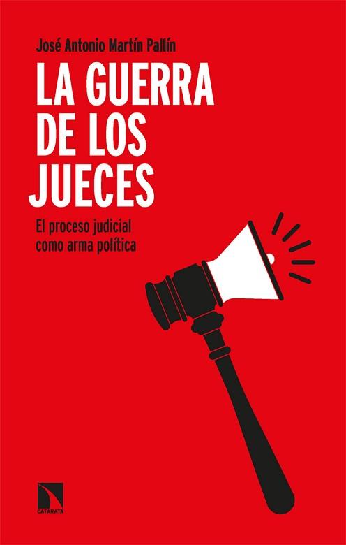 LA GUERRA DE LOS JUECES | 9788413525037 | MARTIN PALLÍN,JOSÉ ANTONIO | Llibreria Geli - Llibreria Online de Girona - Comprar llibres en català i castellà
