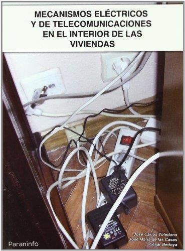 MECANISMOS ELECTRICOS Y DE TELECOMUNICACIONES EN EL INTERI | 9788428332040 | TOLEDANO,JOSE CARLOS | Llibreria Geli - Llibreria Online de Girona - Comprar llibres en català i castellà