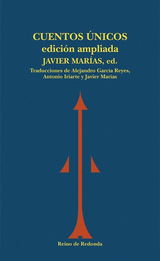 CUENTOS UNICOS | 9788493147181 | MARIAS,JAVIER | Llibreria Geli - Llibreria Online de Girona - Comprar llibres en català i castellà