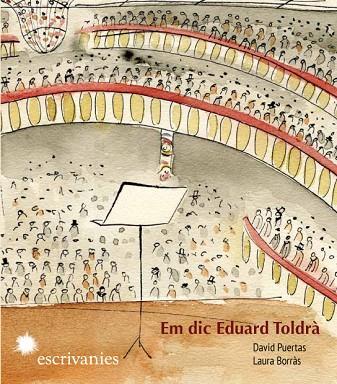 EM DIC EDUARD TOLDRA | 9788492745630 | PUERTAS,DAVID/BORRAS,LAURA | Llibreria Geli - Llibreria Online de Girona - Comprar llibres en català i castellà