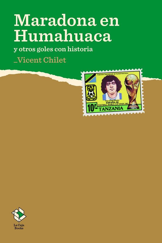 MARADONA EN HUMAHUACA | 9788417496067 | CHILET,VICENT | Llibreria Geli - Llibreria Online de Girona - Comprar llibres en català i castellà