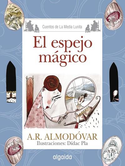 EL ESPEJO MÁGICO | 9788490674956 | RODRÍGUEZ ALMODÓVAR,ANTONIO | Llibreria Geli - Llibreria Online de Girona - Comprar llibres en català i castellà