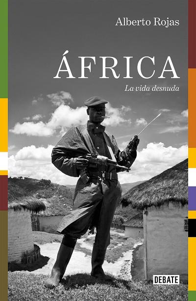 ÁFRICA.LA VIDA DESNUDA | 9788499928920 | ROJAS,ALBERTO | Llibreria Geli - Llibreria Online de Girona - Comprar llibres en català i castellà