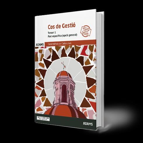 COS DE GESTIÓ DE LA GENERALITAT DE CATALUNYA(TEMARI-1.OPCIÓ GENERAL.PART ESPECÍFICA) | 9788411163279 |   | Llibreria Geli - Llibreria Online de Girona - Comprar llibres en català i castellà