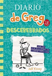 DIARIO DE GREG-18.DESCEREBRADOS | 9788427234314 | KINNEY,JEFF | Llibreria Geli - Llibreria Online de Girona - Comprar llibres en català i castellà