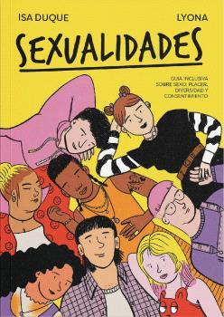 SEXUALIDADES | 9788412825428 | DUQUE,ISA | Llibreria Geli - Llibreria Online de Girona - Comprar llibres en català i castellà