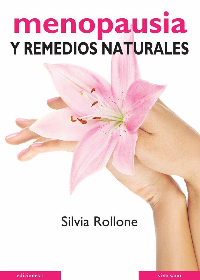 MENOPAUSIA Y REMEDIOS NATURALES | 9788496851153 | ROLLONE,SILVIA | Llibreria Geli - Llibreria Online de Girona - Comprar llibres en català i castellà