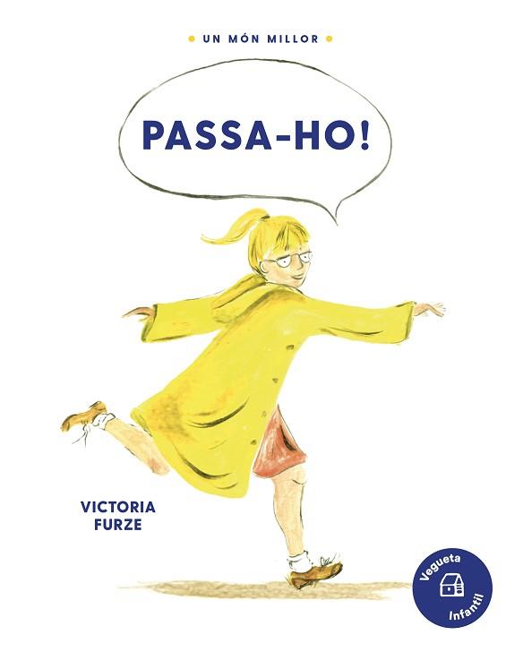 PASSA-HO! | 9788417137465 | FURZE,VICTORIA | Llibreria Geli - Llibreria Online de Girona - Comprar llibres en català i castellà