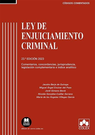 LEY DE ENJUICIAMIENTO CRIMINAL(CÓDIGO COMENTADO.EDICIÓN 2023) | 9788413599649 | BARJA DE QUIROGA LÓPEZ,JACOBO | Llibreria Geli - Llibreria Online de Girona - Comprar llibres en català i castellà