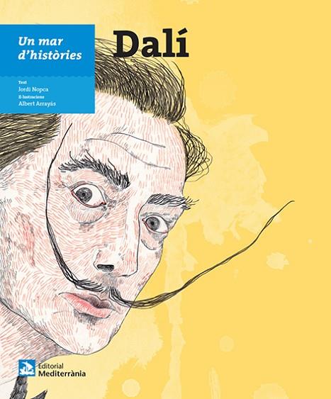 UN MAR D'HISTÒRIES:DALÍ | 9788499795034 | NOPCA,JORDI | Llibreria Geli - Llibreria Online de Girona - Comprar llibres en català i castellà