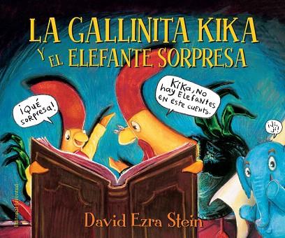 LA GALLINITA KIKA Y EL ELEFANTE SORPRESA | 9788426145130 | EZRA STEIN,DAVID | Llibreria Geli - Llibreria Online de Girona - Comprar llibres en català i castellà