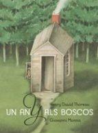 UN ANY ALS BOSCOS | 9788415315421 | THOREAU,HENRY DAVID/MANNA,GIOVANNI | Llibreria Geli - Llibreria Online de Girona - Comprar llibres en català i castellà