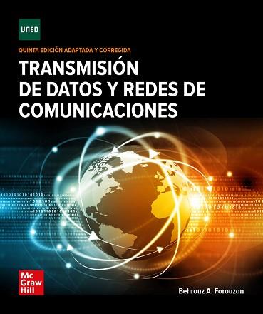 TRANSMISIÓN DE DATOS Y REDES DE COMUNICACIONES(5ª EDICIÓN 2020) | 9788448620714 | FOROUZAN,BEHROUZ A. | Llibreria Geli - Llibreria Online de Girona - Comprar llibres en català i castellà