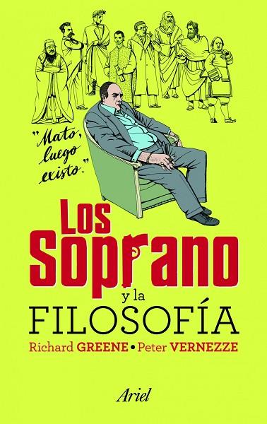 LOS SOPRANO Y LA FILOSOFIA | 9788434469273 | GREENE,RICHARD/VERNEZZE,PETER | Llibreria Geli - Llibreria Online de Girona - Comprar llibres en català i castellà