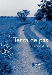 TERRA DE PAS | 9788493605254 | AISA,FERRAN | Llibreria Geli - Llibreria Online de Girona - Comprar llibres en català i castellà