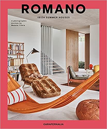 ROMANO.IBIZA SUMMER HOUSES(ENGLISH EDITION) | 9788409306008 | Llibreria Geli - Llibreria Online de Girona - Comprar llibres en català i castellà